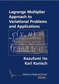 bokomslag Lagrange Multiplier Approach to Variational Problems and Applications