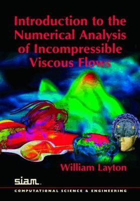 William Layton - Introduction to the Numerical Analysis of Incompressible Viscous Flows, Häftad