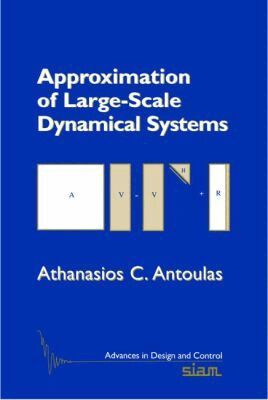 Athanasios C. Antoulas - Approximation of Large-Scale Dynamical Systems, Häftad