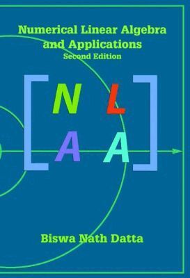 Biswa Nath Datta - Numerical Linear Algebra and Applications, Inbunden