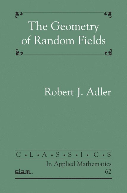 The Geometry of Random Fields 1