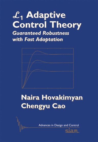 bokomslag L1 Adaptive Control Theory