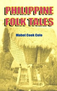 bokomslag Philippine Folk Tales