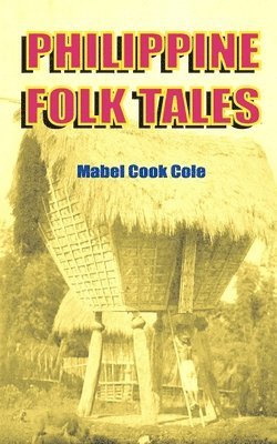 Philippine Folk Tales 1