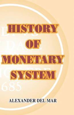 bokomslag History of Monetary Systems