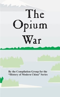 The Opium War 1
