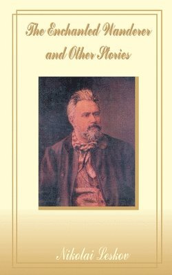 Enchanted Wanderer and Other Stories