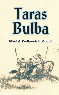 Nikolai Vasil'evich Gogol - Taras Bulba, Häftad