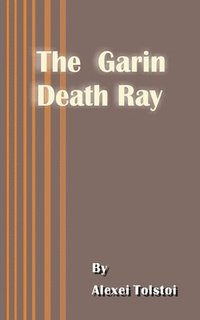 bokomslag The Garin Death Ray