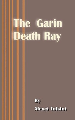 bokomslag The Garin Death Ray