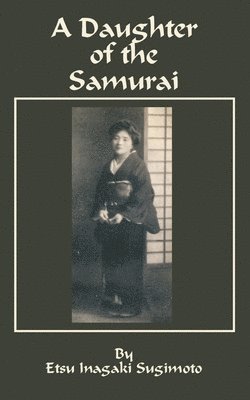 A Daughter of the Samurai 1