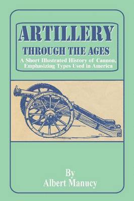 Artillery Through the Ages 1