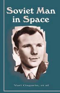 bokomslag Soviet Man in Space