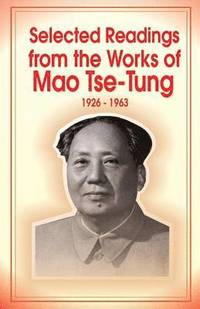 bokomslag Selected Readings from the Works of Mao Tsetung