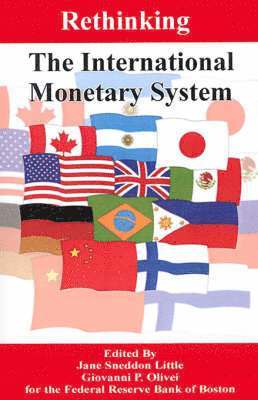 Rethinking the International Monetary System 1