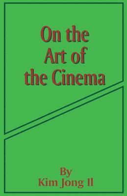 On the Art of the Cinema 1