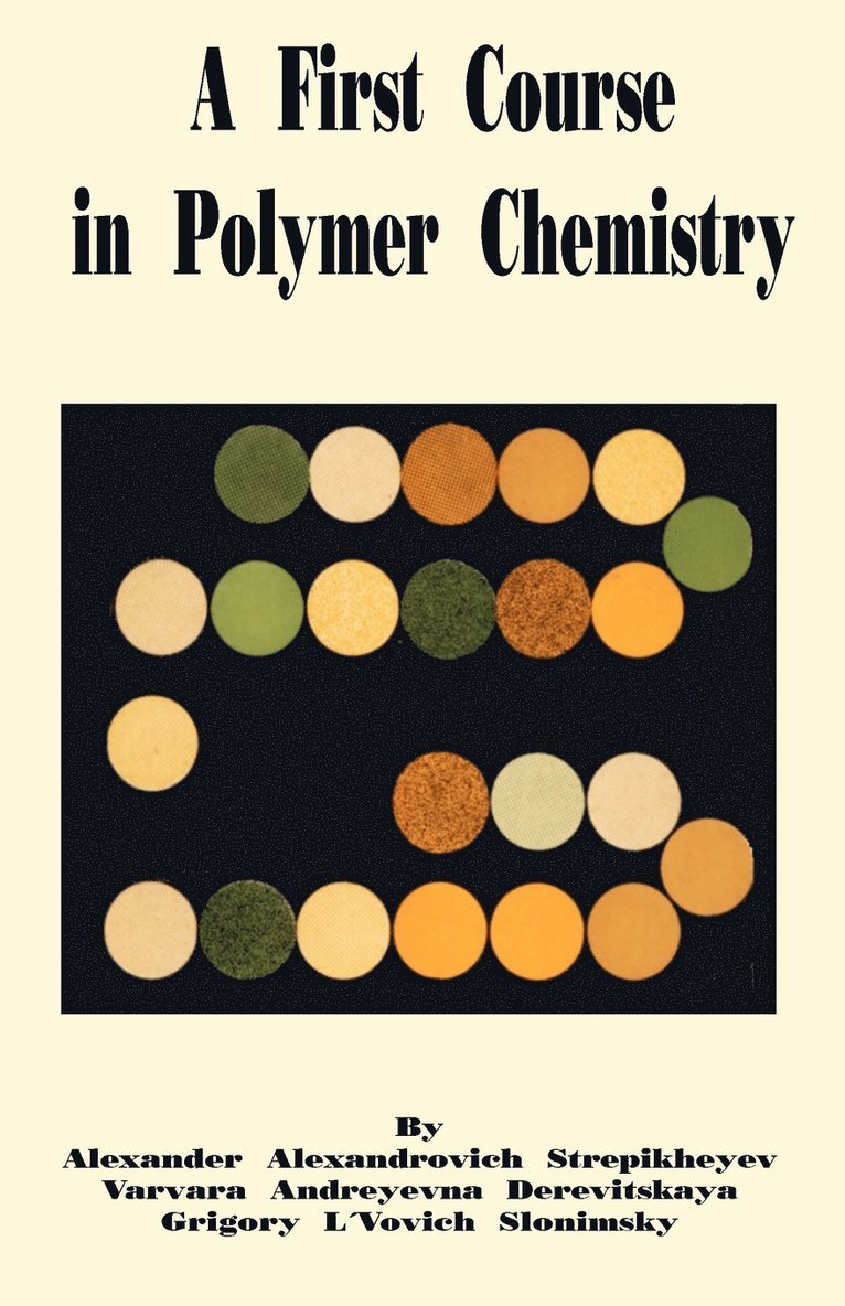 A First Course in Polymer Chemistry 1