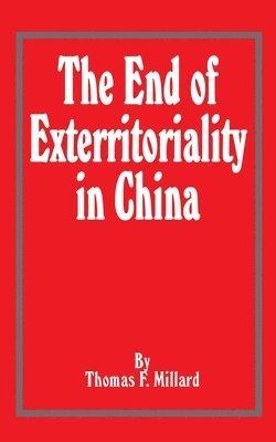 End of Exterritoriality in China