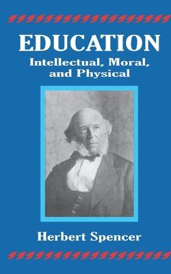 Herbert Spencer - Education, Häftad