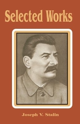 Joseph V Stalin, Joseph V. Stalin - Selected Works, Häftad