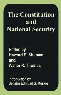 bokomslag The Constitution and National Security