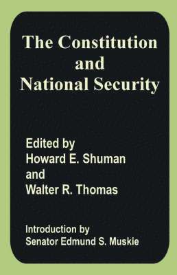 The Constitution and National Security 1