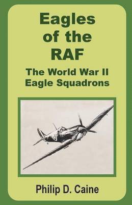 Philip D Caine, Philip D. Caine - Eagles of the RAF, Häftad