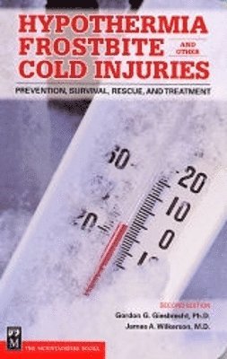 bokomslag Hypothermia, Frostbite, and Other Cold Injuries