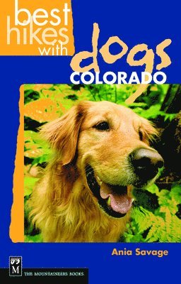 Ania Savage - Best Hikes with Dogs Colorado, Häftad. Tillgänglighet: Tillfälligt slut