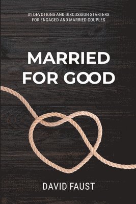 Married For Good