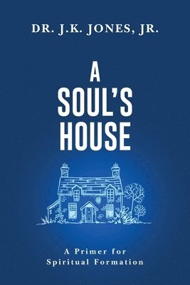 A Soul's House 1