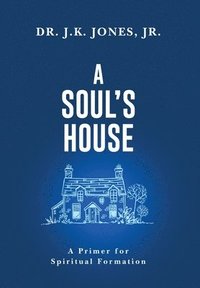 bokomslag A Soul's House