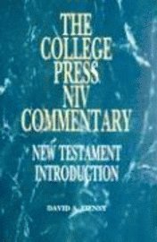 bokomslag College Press NIV Commentary: New Testament Introduction