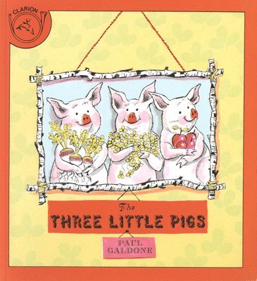 Paul Galdone, Joanna C Galdone - The Three Little Pigs, Häftad