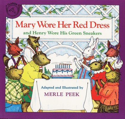 Merle Peek, James Cross Giblin - Mary Wore Her Red Dress and Henry Wore His Green Sneakers, Häftad