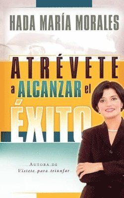 bokomslag Atrvete a alcanzar el xito