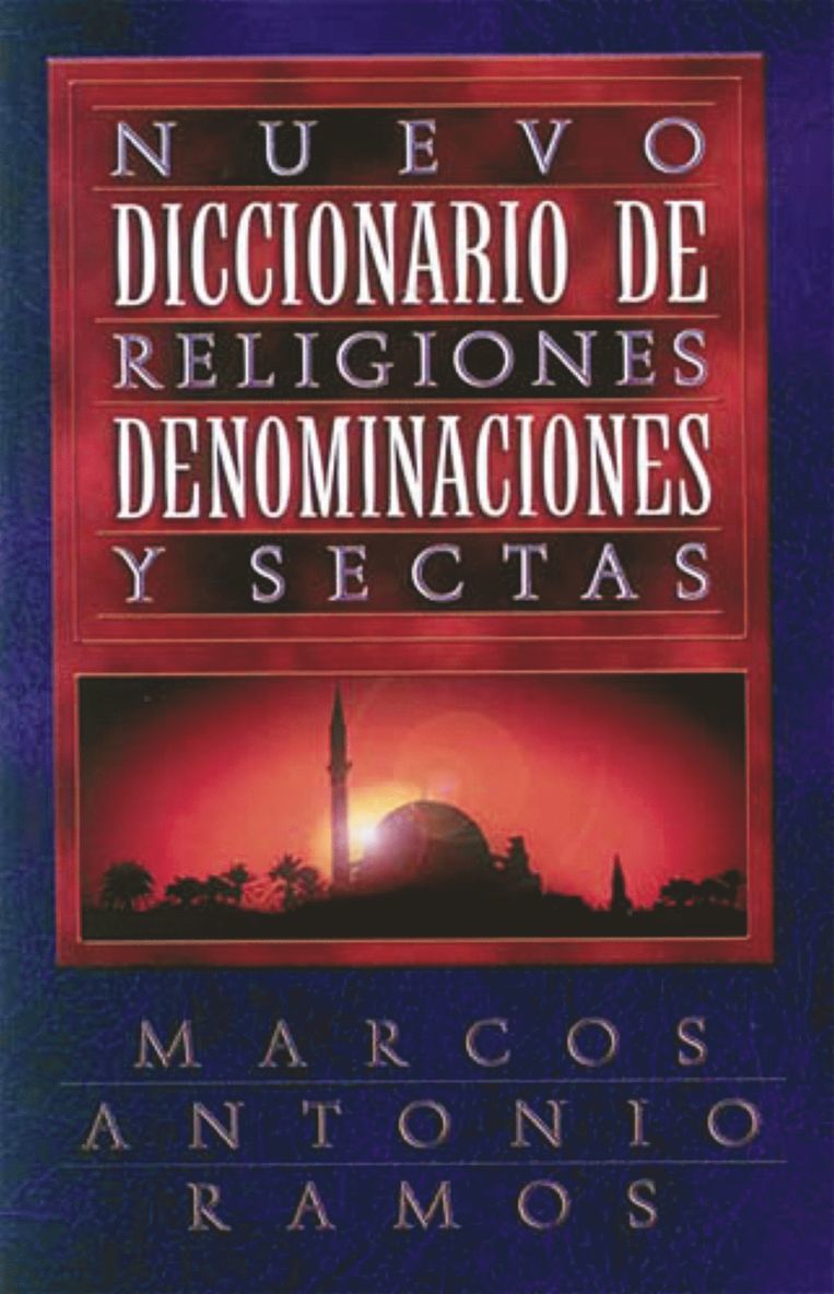 Marcos Antonio Ramos - Nuevo diccionario de religiones, denominaciones y sectas, Häftad