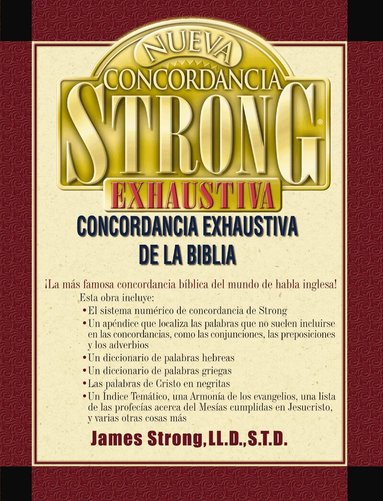 James Strong - Nueva concordancia Strong exhaustiva de la Biblia, Inbunden