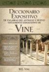 bokomslag Diccionario expositivo de palabras del Antiguo y Nuevo Testamento exhaustivo de Vine