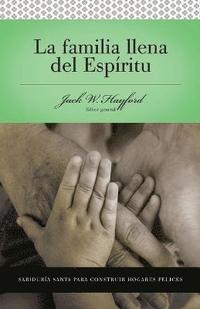 bokomslag Serie Vida en Plenitud:  La Familia Llena del Espritu