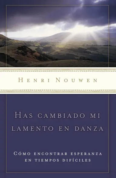 Henri Nouwen - Has cambiado mi lamento en danza, Häftad