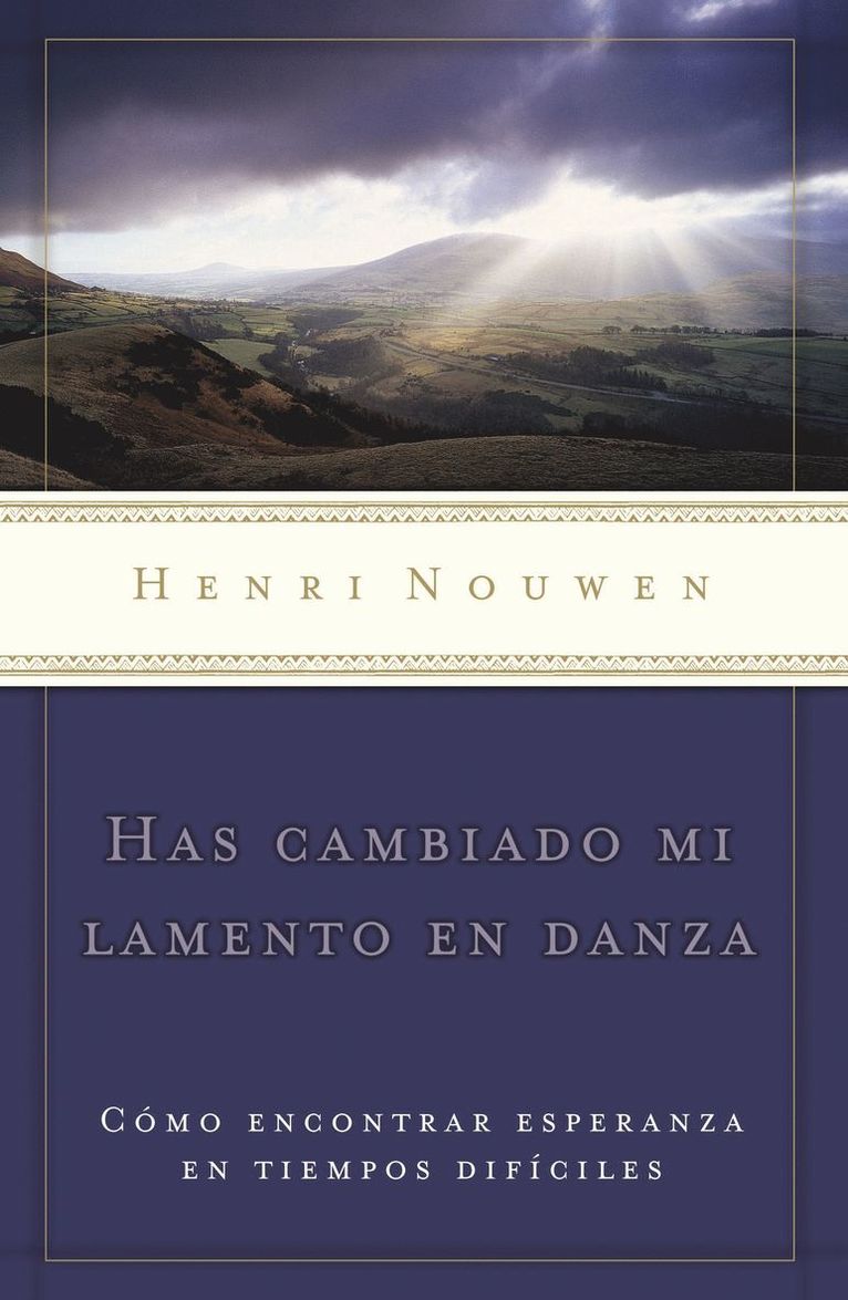 Henri Nouwen - Has cambiado mi lamento en danza, Häftad