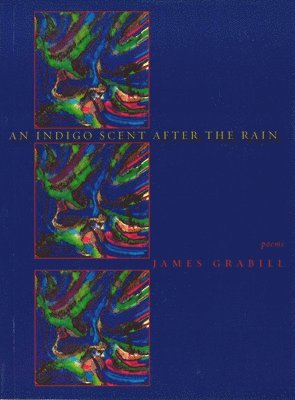 James Grabill - Indigo Scent After the Rain, Häftad