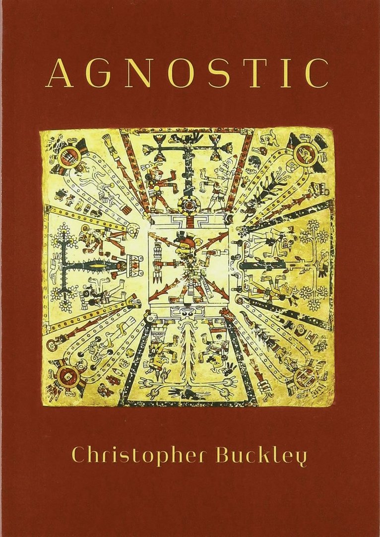 Christopher Buckley - Agnostic, Häftad