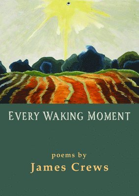 Every Waking Moment 1