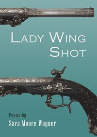 bokomslag Lady Wing Shot