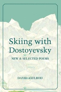 bokomslag Skiing With Dostoyevsky