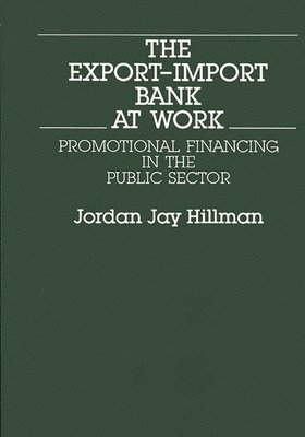 The Export-Import Bank at Work 1