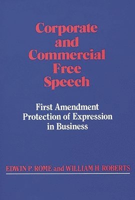 bokomslag Corporate and Commercial Free Speech