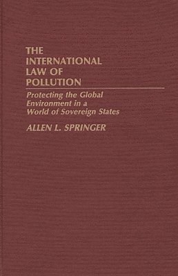 The International Law of Pollution 1